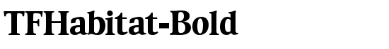 TFHabitat-Bold - Download Thousands of Free Fonts at FontZone.net