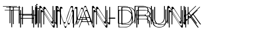 ThinMan-Drunk - Download Thousands of Free Fonts at FontZone.net