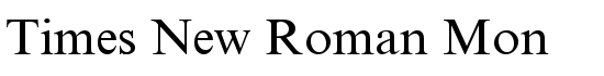 Times New Roman Mon - Download Thousands of Free Fonts at FontZone.net