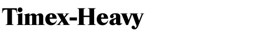 Timex-Heavy - Download Thousands of Free Fonts at FontZone.net