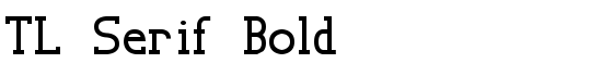 TL Serif Bold - Download Thousands of Free Fonts at FontZone.net