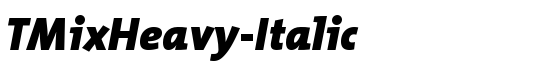 TMixHeavy-Italic - Download Thousands of Free Fonts at FontZone.net