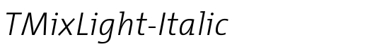 TMixLight-Italic - Download Thousands of Free Fonts at FontZone.net