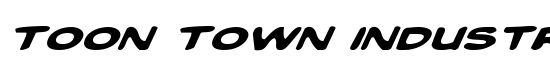 Toon Town Industrial Exp Ital - Download Thousands of Free Fonts at FontZone.net