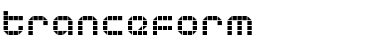 Tranceform - Download Thousands of Free Fonts at FontZone.net