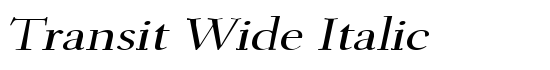 Transit Wide Italic - Download Thousands of Free Fonts at FontZone.net