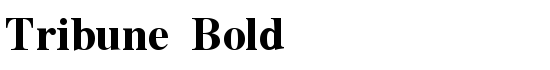 Tribune Bold - Download Thousands of Free Fonts at FontZone.net
