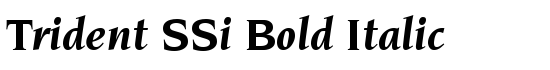 Trident SSi Bold Italic - Download Thousands of Free Fonts at FontZone.net