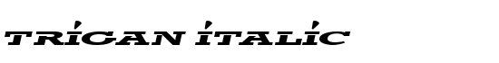 trigan Italic - Download Thousands of Free Fonts at FontZone.net