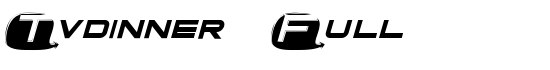 Tvdinner-Full - Download Thousands of Free Fonts at FontZone.net