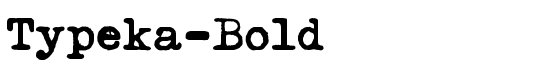 Typeka-Bold - Download Thousands of Free Fonts at FontZone.net