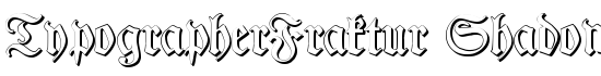 TypographerFraktur Shadow - Download Thousands of Free Fonts at FontZone.net