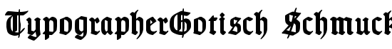 TypographerGotisch Schmuck Bold - Download Thousands of Free Fonts at FontZone.net