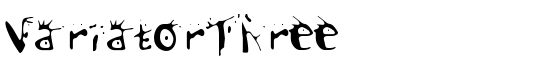 VariatorThree - Download Thousands of Free Fonts at FontZone.net