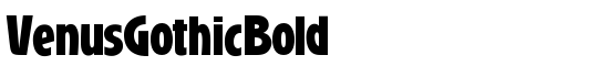 VenusGothicBold - Download Thousands of Free Fonts at FontZone.net