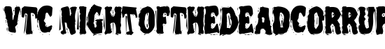 VTC NightOfTheDeadCorruptCaps - Download Thousands of Free Fonts at FontZone.net