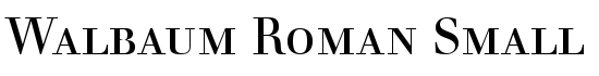 Walbaum Roman Small Caps & Oldstyle Figures - Download Thousands of Free Fonts at FontZone.net