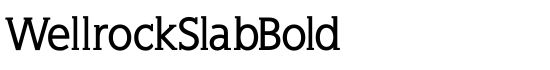 WellrockSlabBold - Download Thousands of Free Fonts at FontZone.net