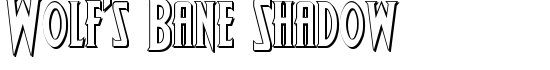 Wolf's Bane Shadow - Download Thousands of Free Fonts at FontZone.net