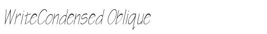 WriteCondensed Oblique - Download Thousands of Free Fonts at FontZone.net